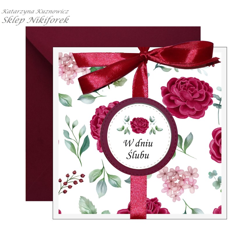 Kartka na ślub w kwiaty czerwone róże bordowa